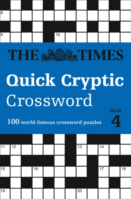 The Times Quick Cryptic Crossword Book 4 : 100 World-Famous Crossword Puzzles-9780008285395