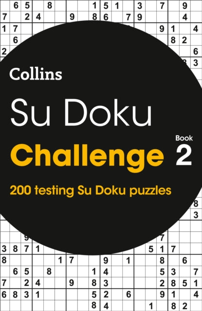 Su Doku Challenge book 2 : 200 Su Doku Puzzles-9780008323912