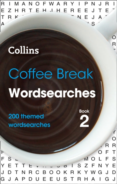 Coffee Break Wordsearches Book 2 : 200 Themed Wordsearches-9780008323950