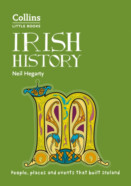 Irish History : People, Places and Events That Built Ireland-9780008340131