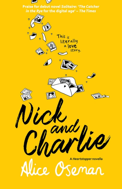 Nick and Charlie : Tiktok Made Me Buy it! the Teen Bestseller from the Ya Prize Winning Author and Creator of Netflix Series Heartstopper-9780008389666