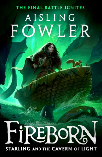 Fireborn: Starling and the Cavern of Light : Book 3-9780008394240