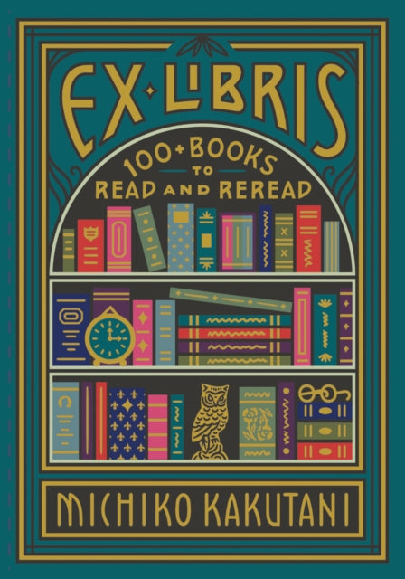 Ex Libris : 100+ Books to Read and Reread-9780008421953