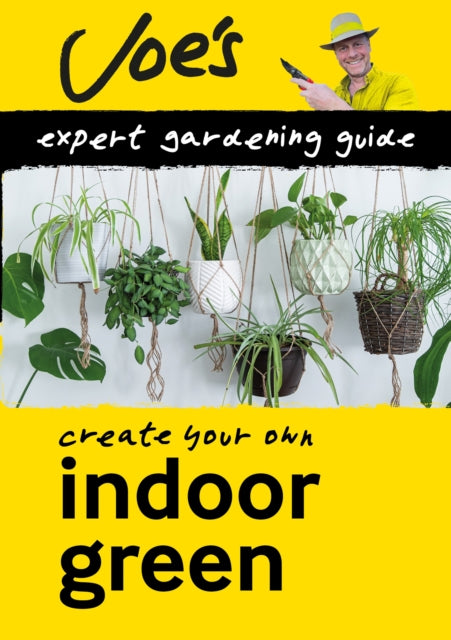Indoor Green : Create Your Own Green Space with This Expert Gardening Guide-9780008461065