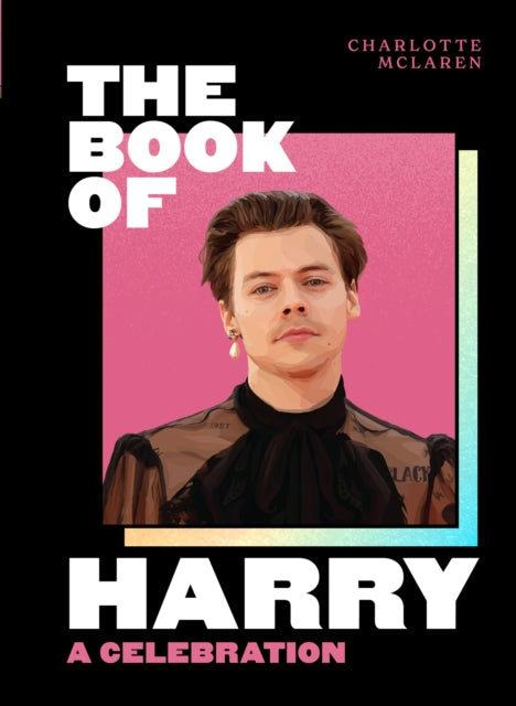 The Book of Harry : A Celebration of Harry Styles-9780008487010