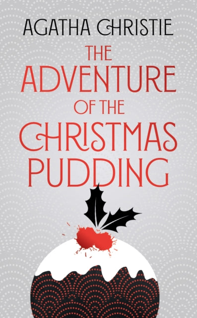 The Adventure of the Christmas Pudding-9780008509347