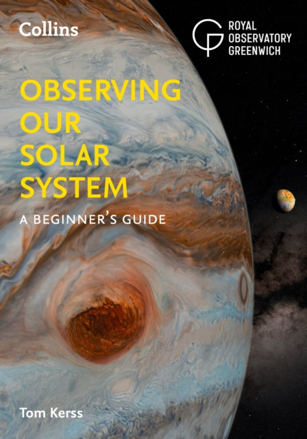Observing our Solar System : A Beginner's Guide-9780008532611