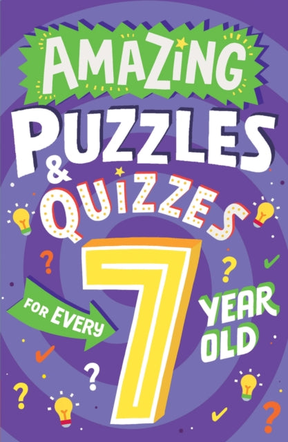 Amazing Puzzles and Quizzes for Every 7 Year Old-9780008562175