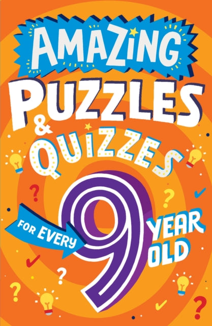Amazing Puzzles and Quizzes for Every 9 Year Old-9780008562199