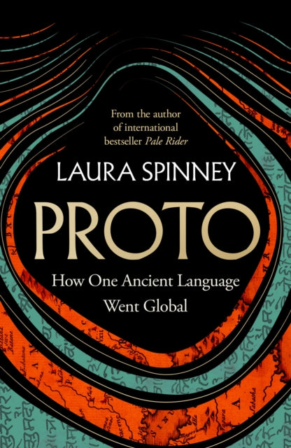 Proto : How One Ancient Language Went Global-9780008626525