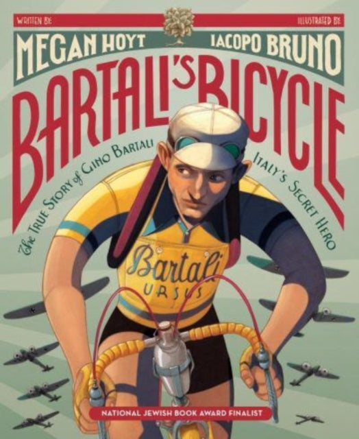 Bartali's Bicycle: The True Story of Gino Bartali, Italy's Secret Hero-9780062908124