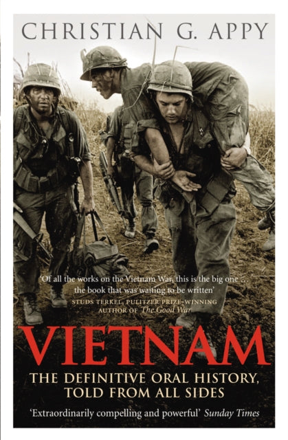 Vietnam : The Definitive Oral History, Told From All Sides-9780091910129