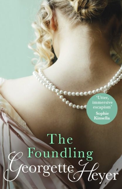 The Foundling : Gossip, scandal and an unforgettable Regency romance-9780099468066