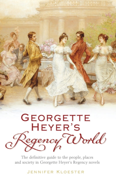 Georgette Heyer's Regency World-9780099478720