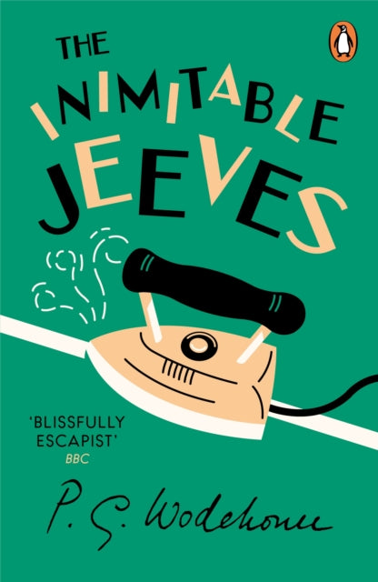 The Inimitable Jeeves : (Jeeves & Wooster)-9780099513681