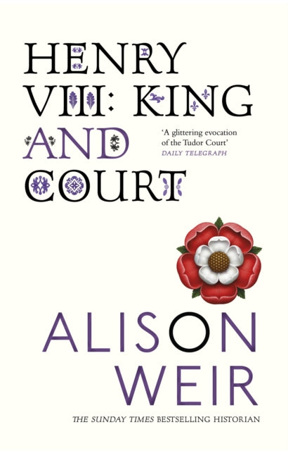 Henry VIII : King and Court-9780099532422
