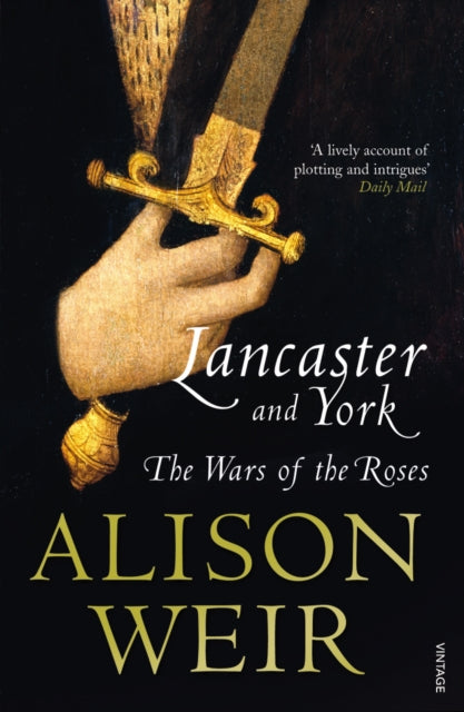 Lancaster And York : The Wars of the Roses-9780099540175