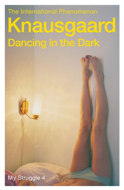 Dancing in the Dark : My Struggle Book 4-9780099581529