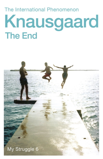 The End : My Struggle Book 6-9780099590194