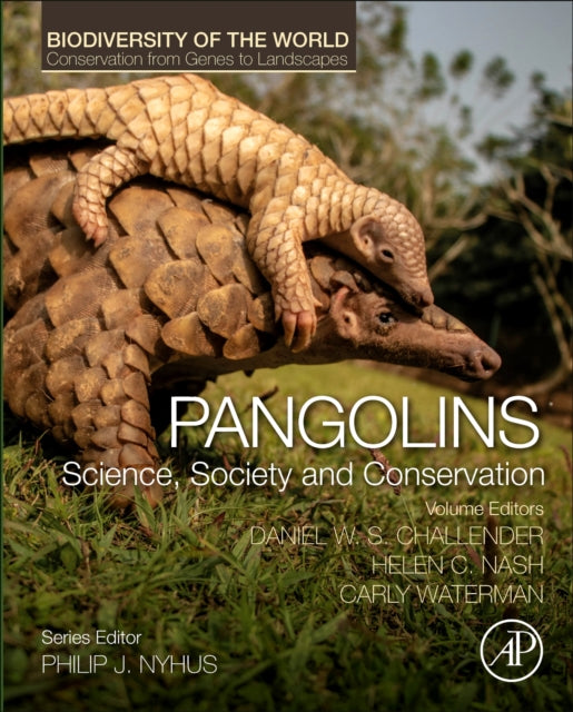 Pangolins : Science, Society and Conservation-9780128155073