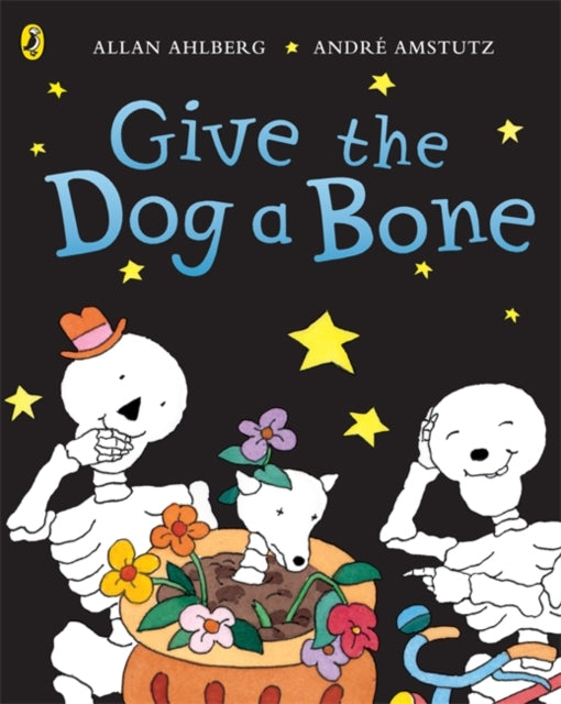 Funnybones: Give the Dog a Bone-9780140566864