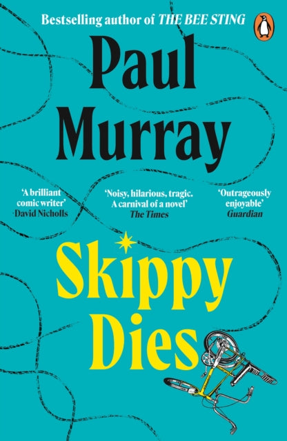 Skippy Dies : From the author of The Bee Sting-9780141009957