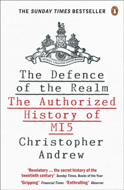 The Defence of the Realm : The Authorized History of MI5-9780141023304