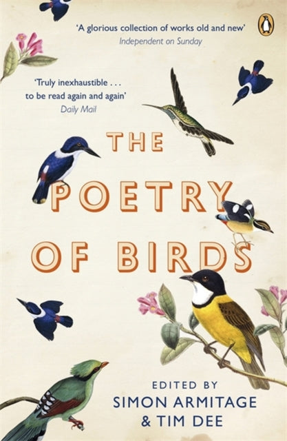 The Poetry of Birds : edited by Simon Armitage and Tim Dee-9780141027111