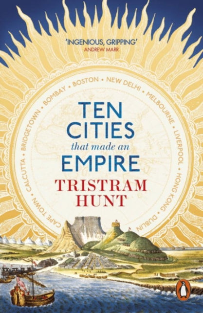 Ten Cities that Made an Empire-9780141047782