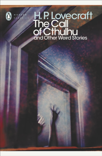 The Call of Cthulhu and Other Weird Stories-9780141187068