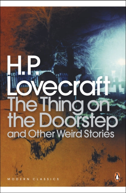 The Thing on the Doorstep and Other Weird Stories-9780141187075