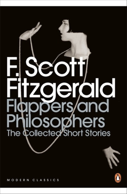Flappers and Philosophers: The Collected Short Stories of F. Scott Fitzgerald-9780141192505