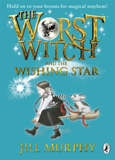The Worst Witch and The Wishing Star-9780141323466