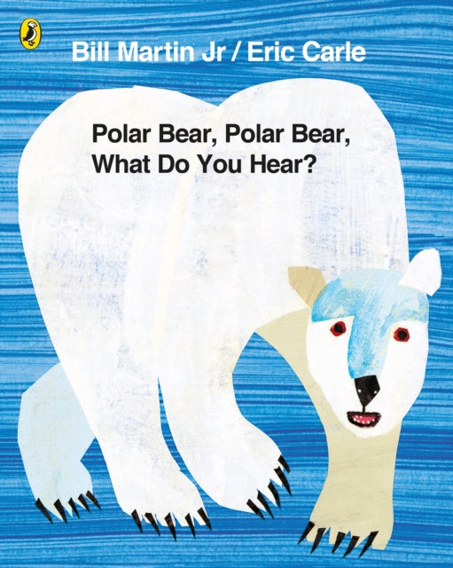 Polar Bear, Polar Bear, What Do You Hear?-9780141334813