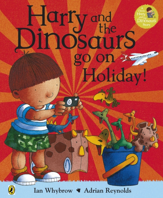 Harry and the Bucketful of Dinosaurs go on Holiday-9780141338330