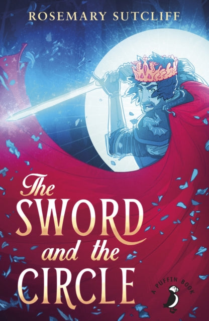 The Sword and the Circle-9780141362656