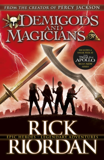 Demigods and Magicians : Three Stories from the World of Percy Jackson and the Kane Chronicles-9780141367286