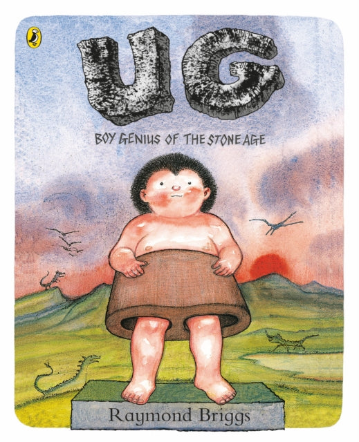 UG: Boy Genius of the Stone Age and His Search for Soft Trousers-9780141374055