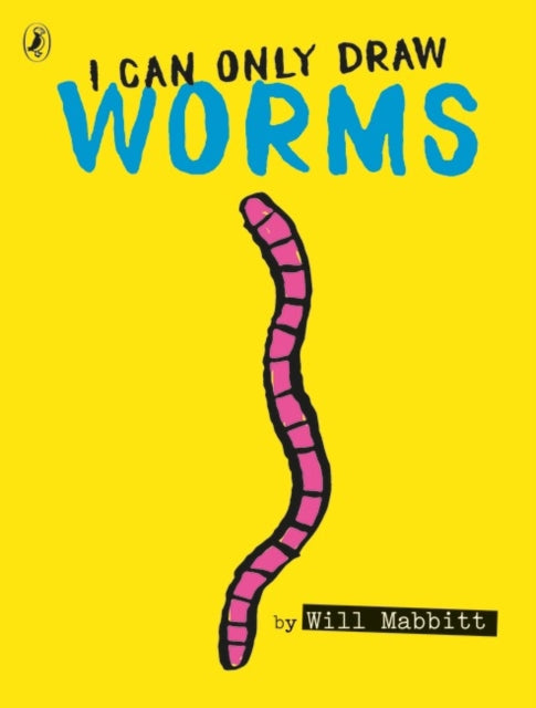 I Can Only Draw Worms-9780141375182