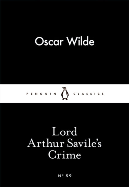 Lord Arthur Savile's Crime-9780141397788
