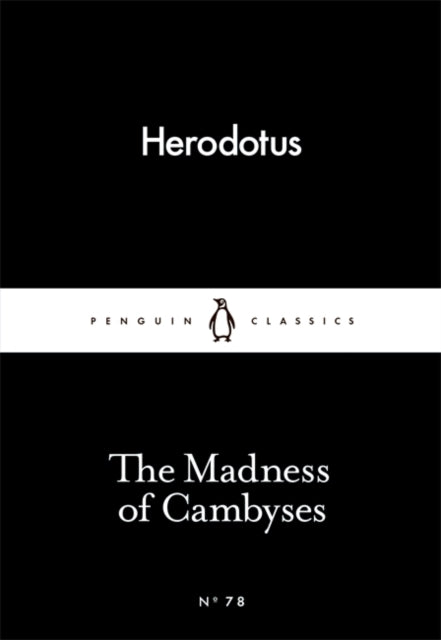 The Madness of Cambyses-9780141398778