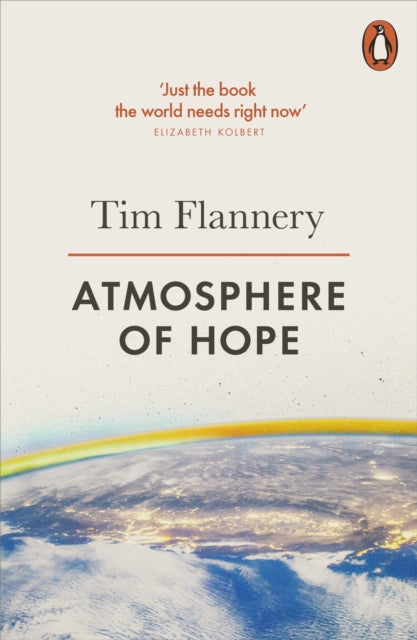 Atmosphere of Hope : Solutions to the Climate Crisis-9780141981048