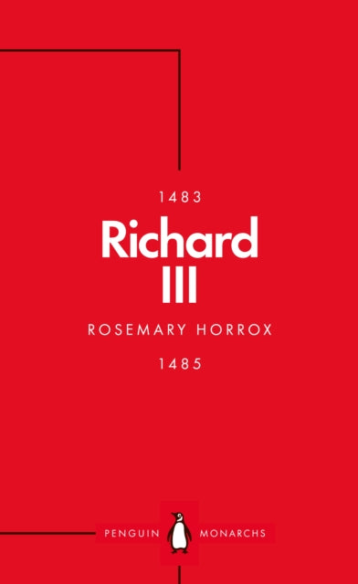 Richard III (Penguin Monarchs) : A Failed King?-9780141999395