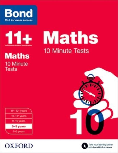 Bond 11+: Maths: 10 Minute Tests : 8-9 years-9780192740571