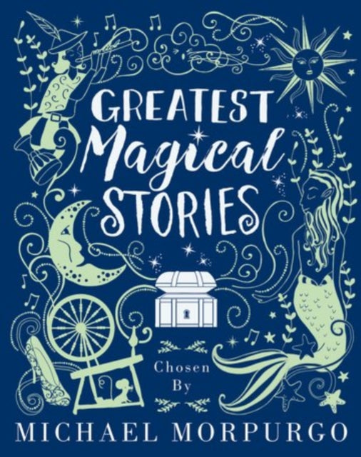 Greatest Magical Stories, chosen by Michael Morpurgo-9780192764034