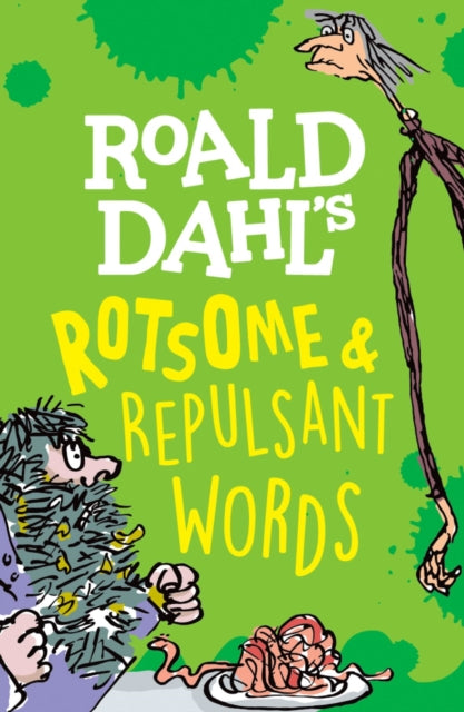 Roald Dahl's Rotsome & Repulsant Words-9780192771971