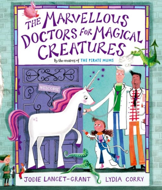 The Marvellous Doctors for Magical Creatures-9780192777836