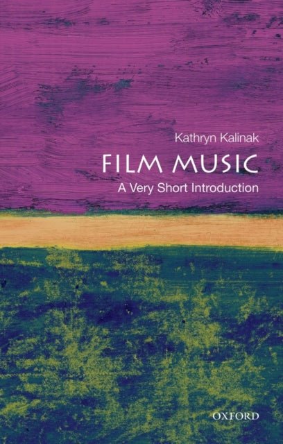 Film Music: A Very Short Introduction-9780195370874