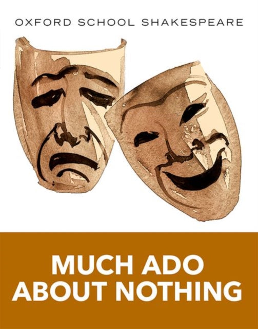 Oxford School Shakespeare: Much Ado About Nothing-9780198328728