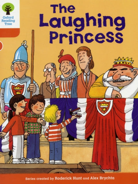 Oxford Reading Tree: Level 6: More Stories A: The Laughing Princess-9780198482932